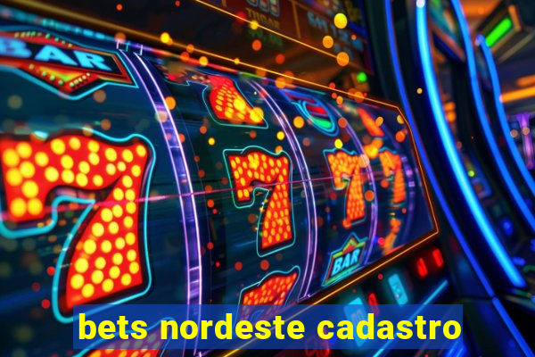 bets nordeste cadastro